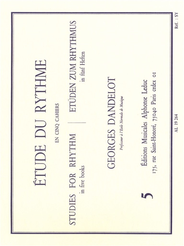 GEORGES DANDELOT : ETUDE DU RYTHME - VOL.5 - MESURES COMPOSEES (COMPL. DU 2EME CAHIER)