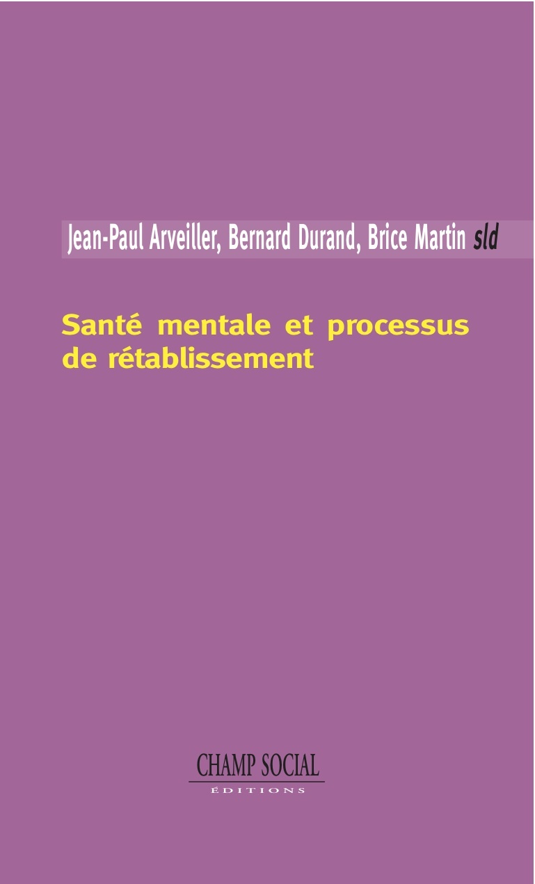 Santé Mentale Et Processus De Rétablissement