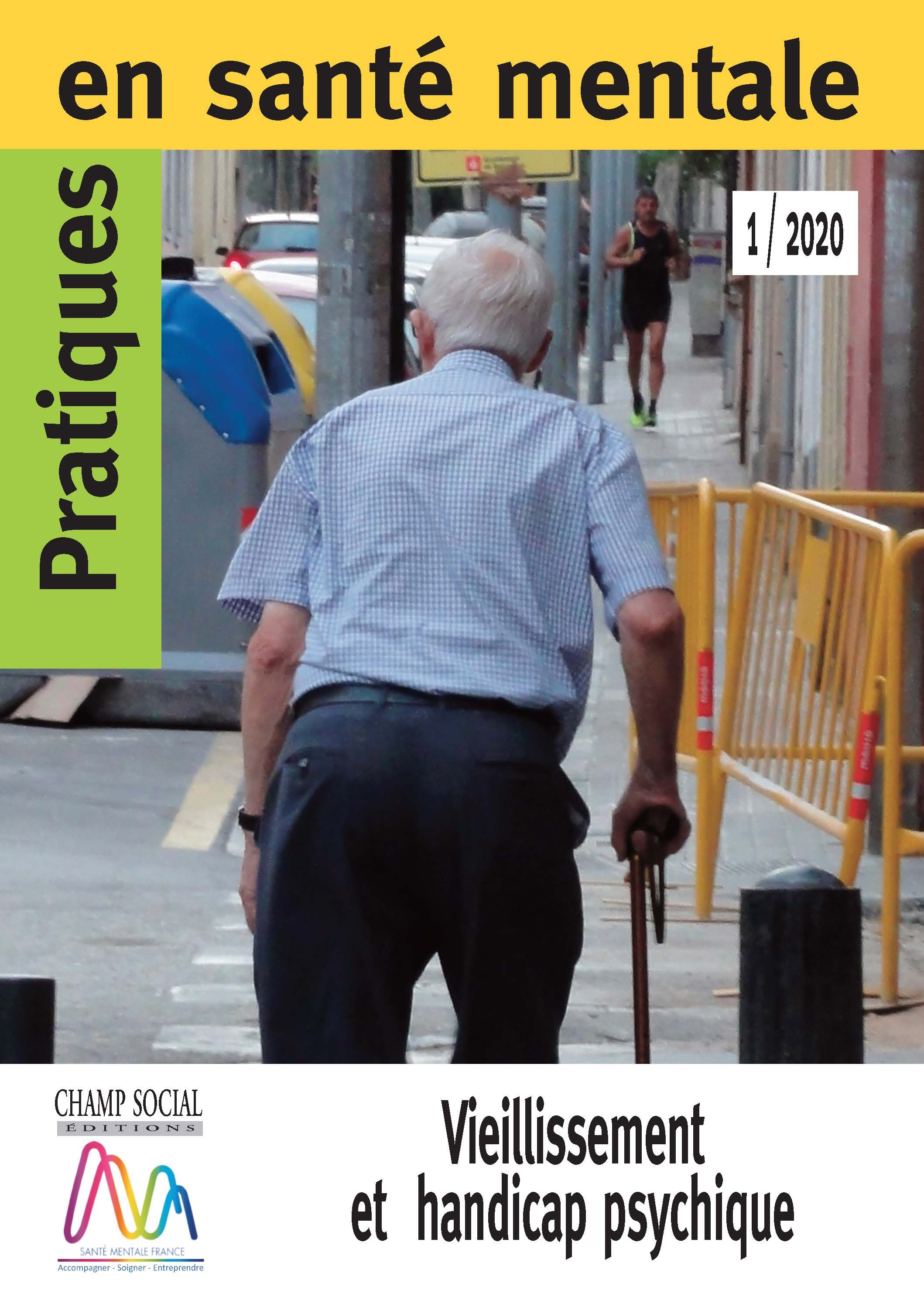 Pratiques en santé mentale n°1 année 2020.  Vieillissement et handicap psychique
