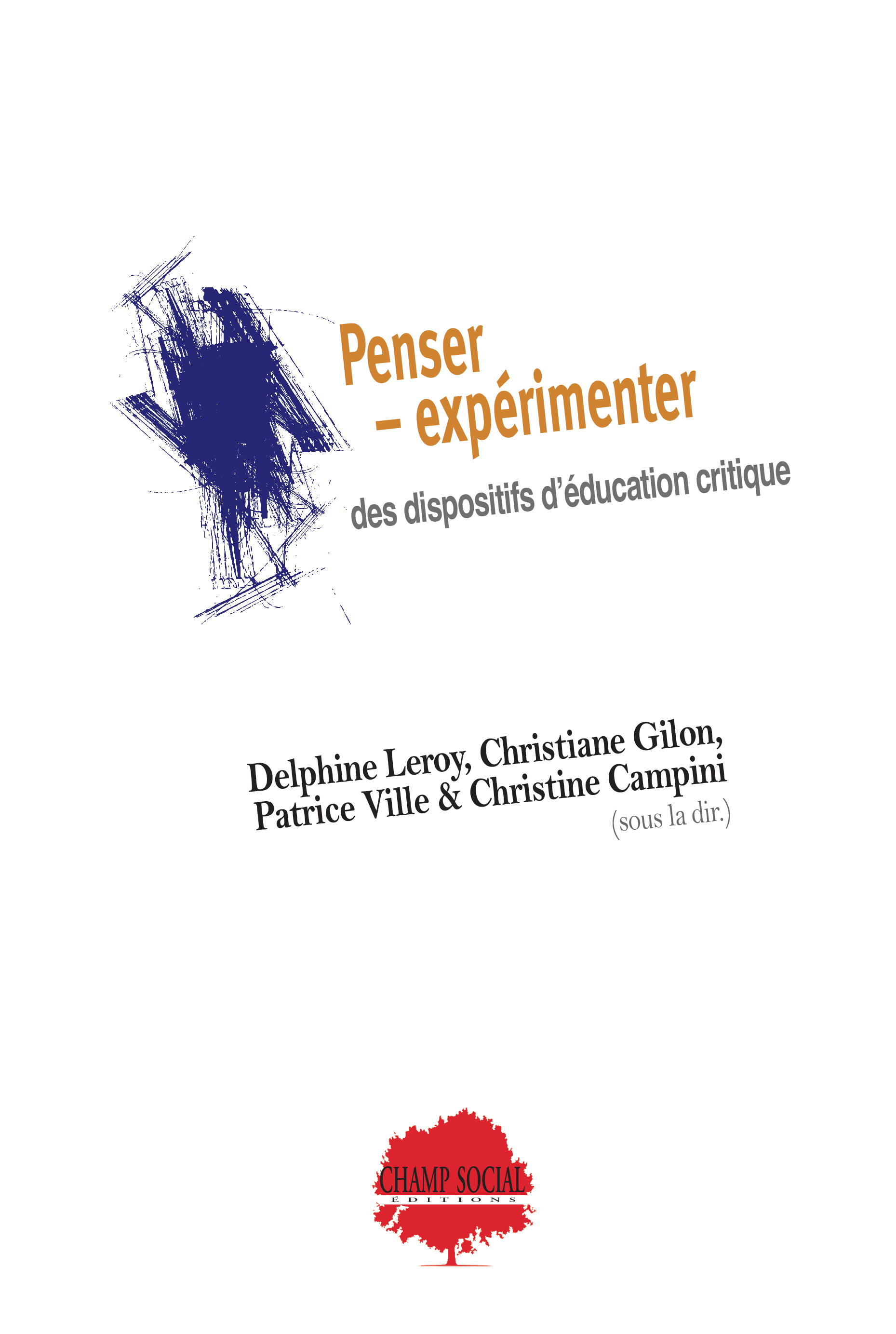 Penser - expérimenter des dispositifs d’éducation critique