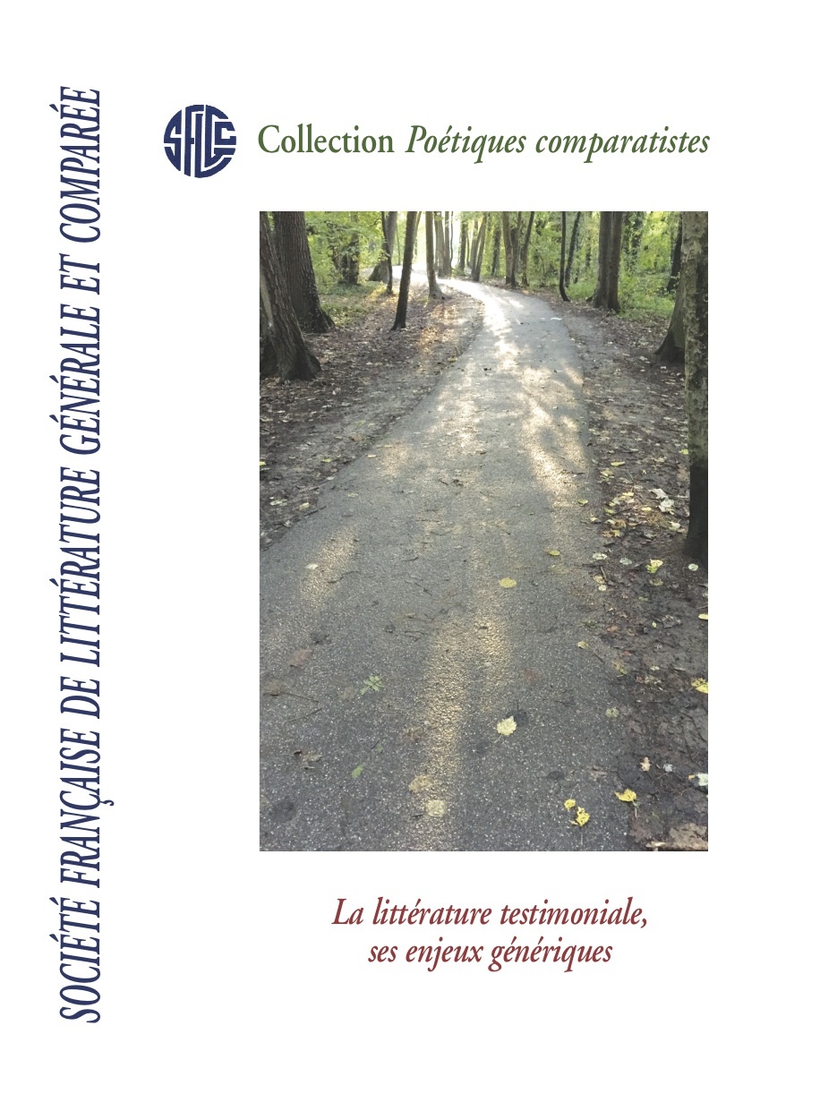 La Littérature Testimoniale, Ses Enjeux Génériques
