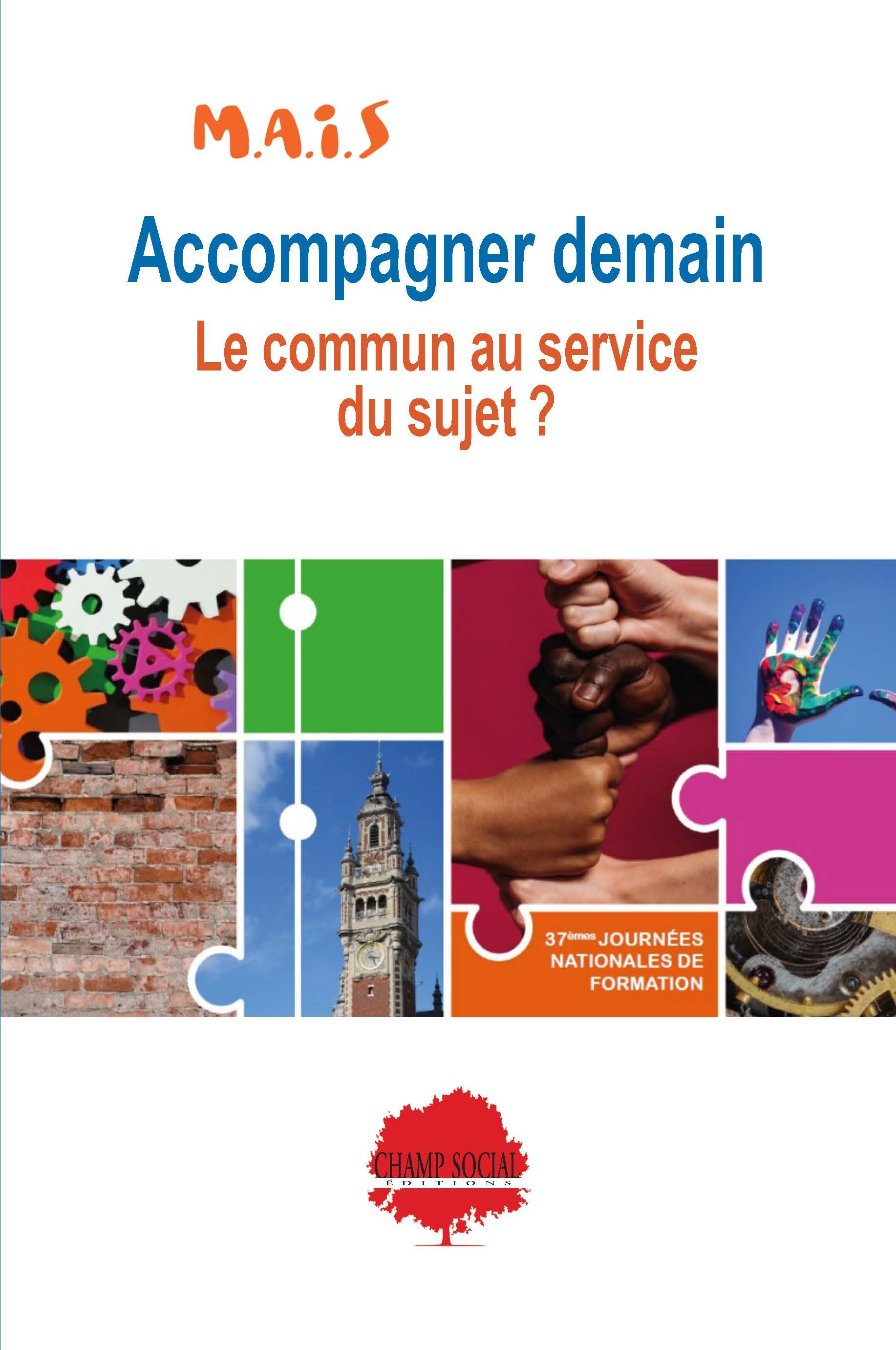 Accompagner demain : le Commun au service du Sujet