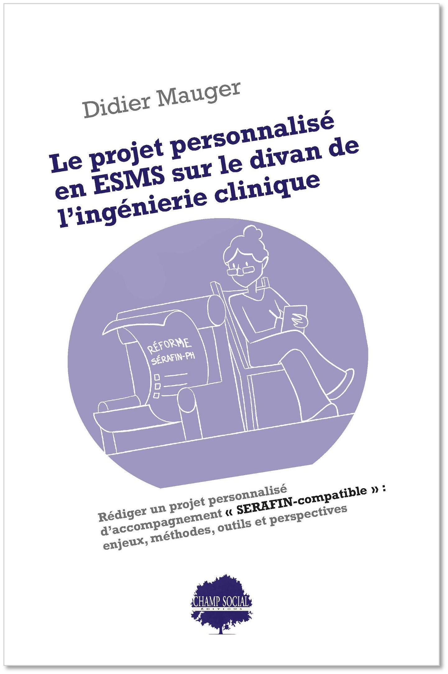 Le projet personnalisé en ESMS sur le divan de l'ingénierie clinique