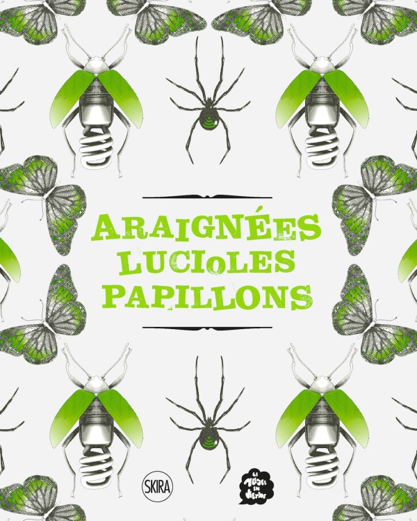 ARAIGNEES, LUCIOLES, PAPILLONS