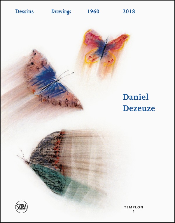 DANIEL DEZEUZE. DESSINS 1960-2018