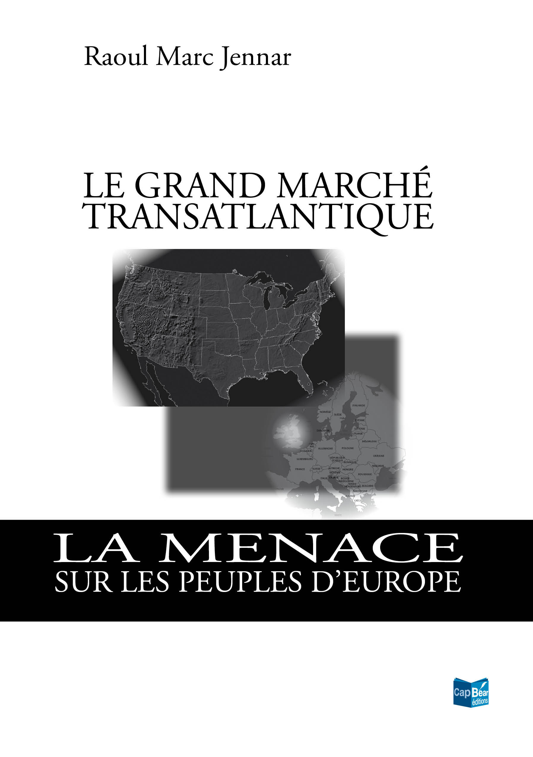 Le Grand Marché Transatlantiqu