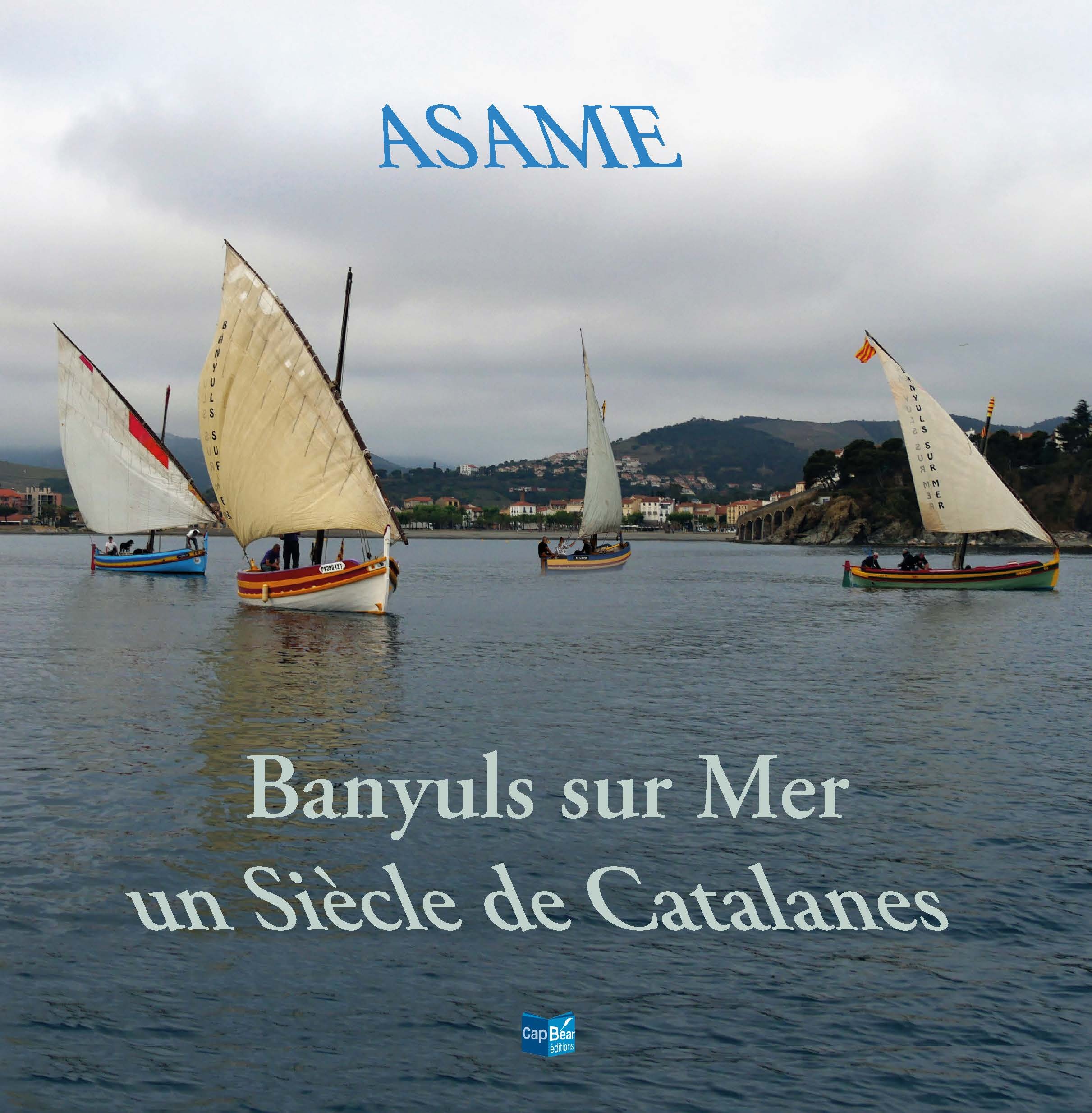 Banyuls sur Mer, Un siècle de catalanes