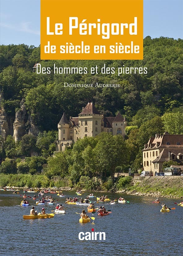Le Périgord de siècle de siècle