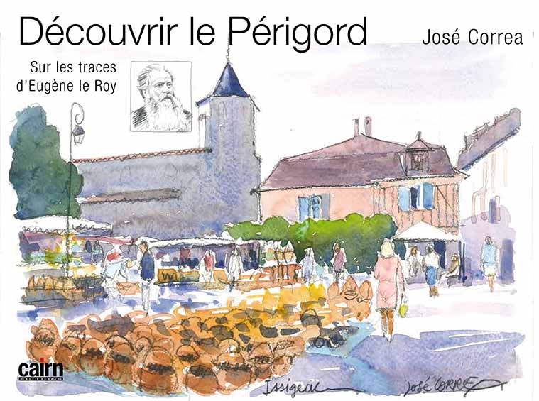 DECOUVRIR LE PERIGORD
