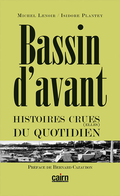 Bassin d'avant - histoires crues(elles) du quotidien