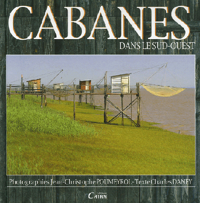 Cabanes dans le Sud-Ouest