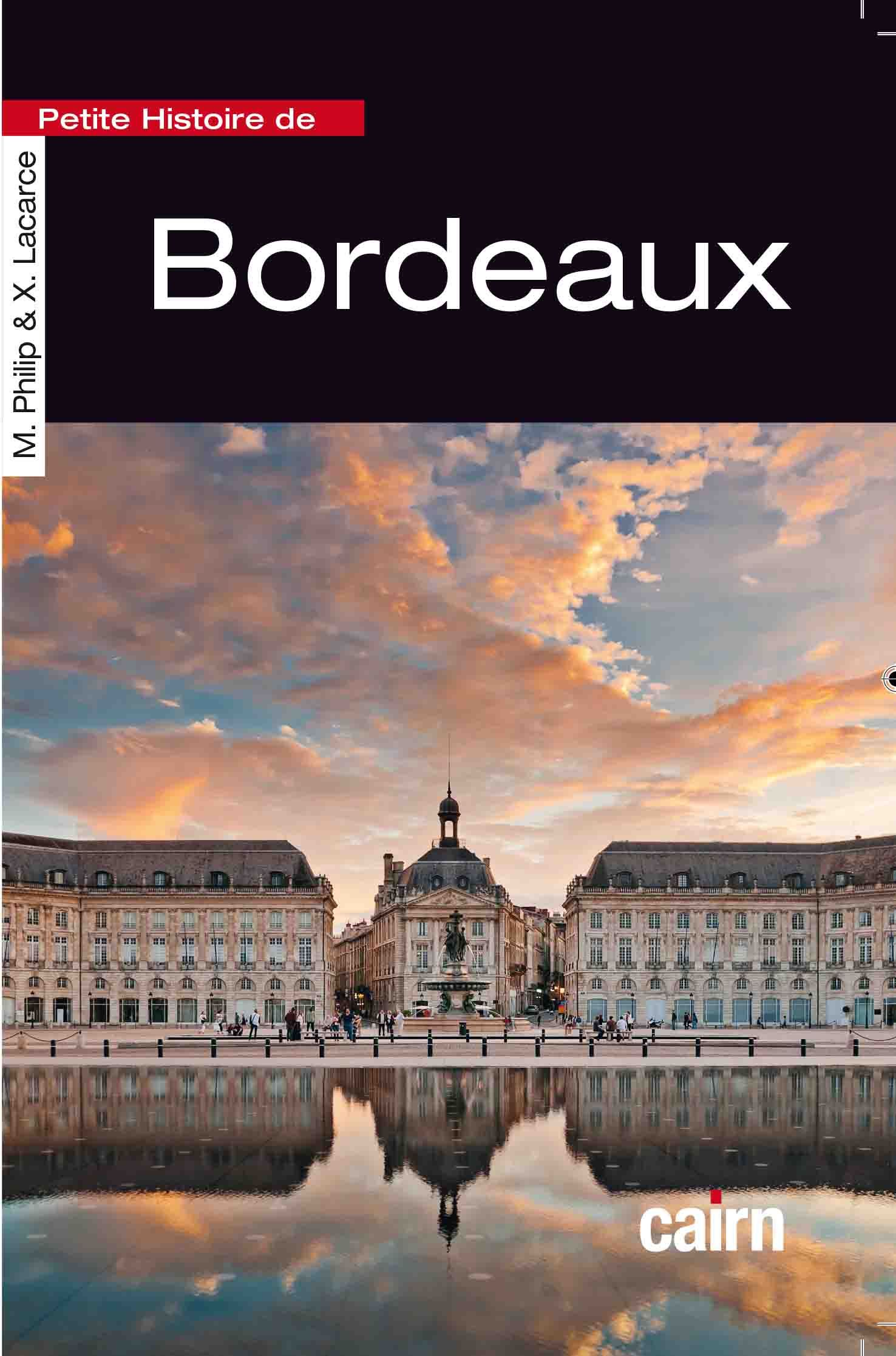 Petite histoire de Bordeaux