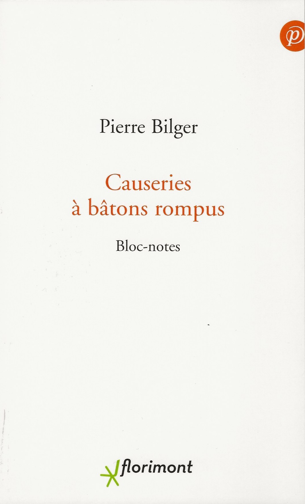 Causeries à bâtons rompus