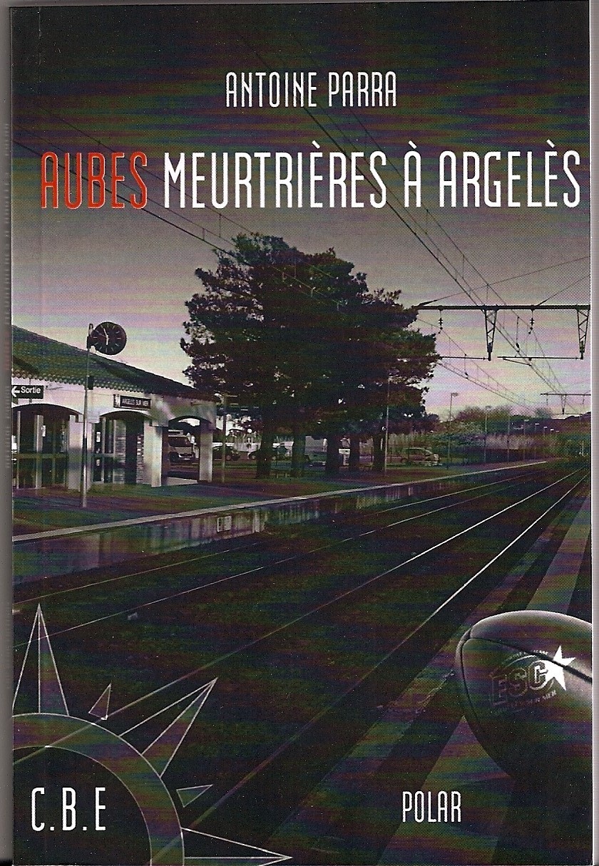 AUBES MEURTRIERES A ARGELES
