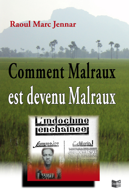 Comment malraux est devenu Malraux
