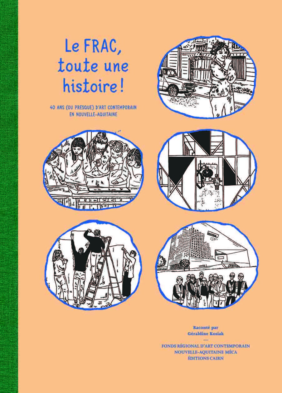 Le FRAC, toute une histoire