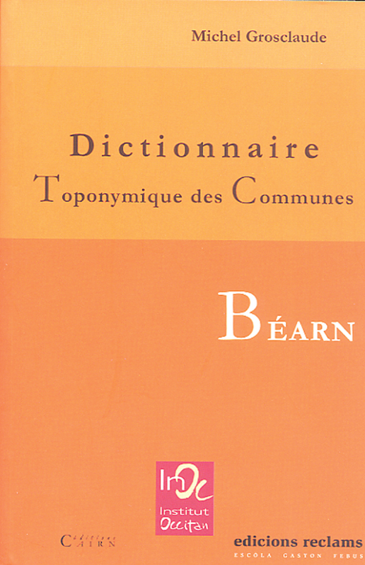 Dictionnaire toponymique des communes - Béarn
