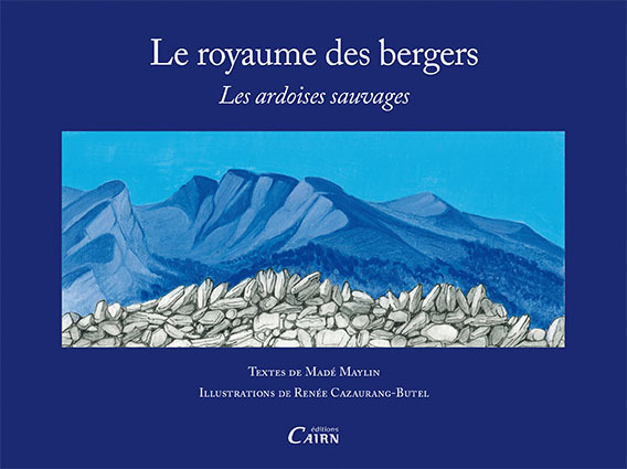 Le royaume des bergers - les ardoises sauvages