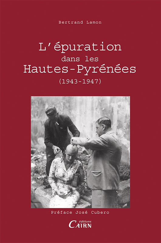L'épuration dans les Hautes-Pyrénées - 1943-1947