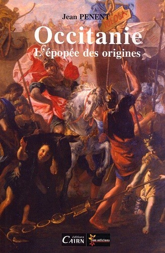 Occitanie - l'épopée des origines