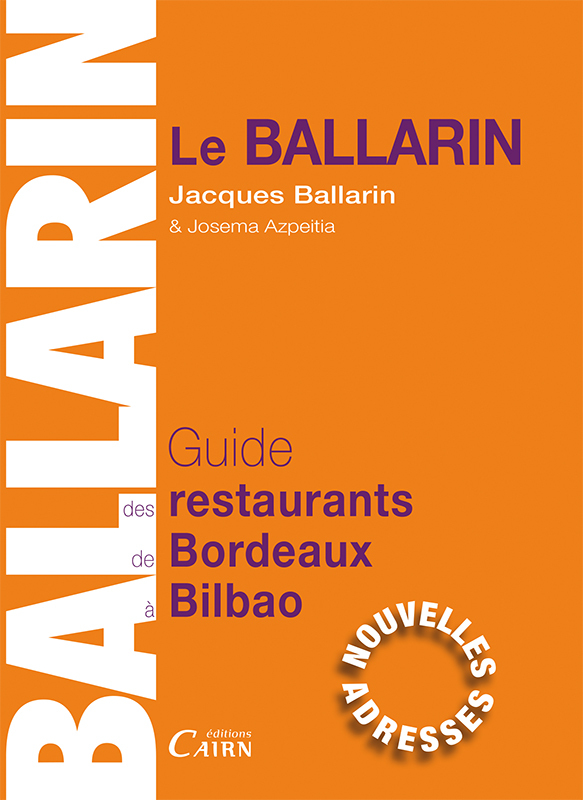 Le Ballarin - guide des restaurants de Bordeaux à Bilbao