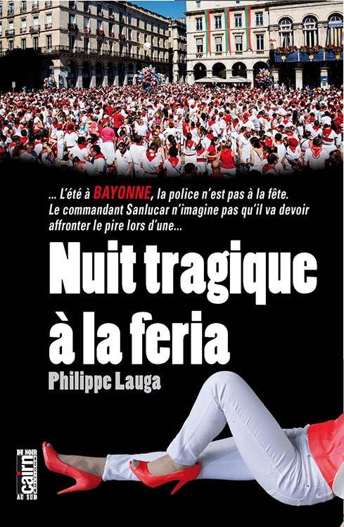 Nuit tragique à la féria