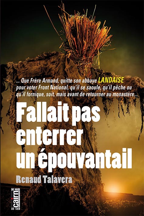 Fallait pas enterrer un épouvantail