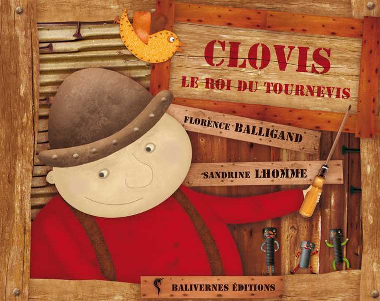Clovis Le Roi Du Tournevis