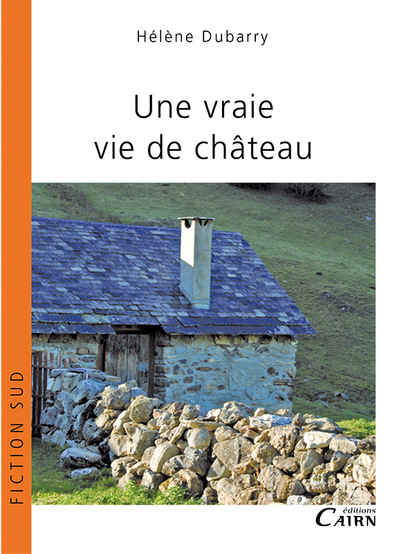 Une vraie vie de château