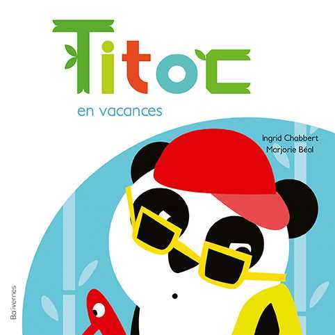 Titoc En Vacances