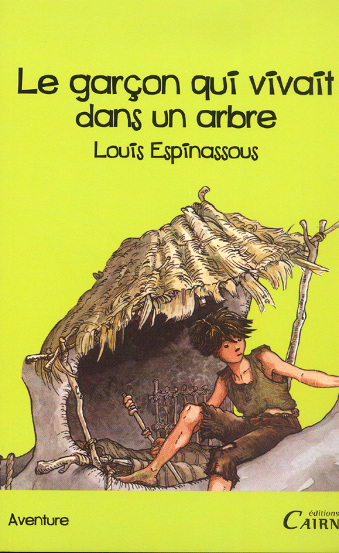 Le garçon qui vivait dans un arbre - le hêtre Bourrugue