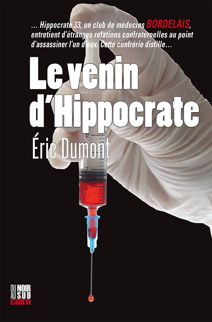 Le venin d’Hippocrate
