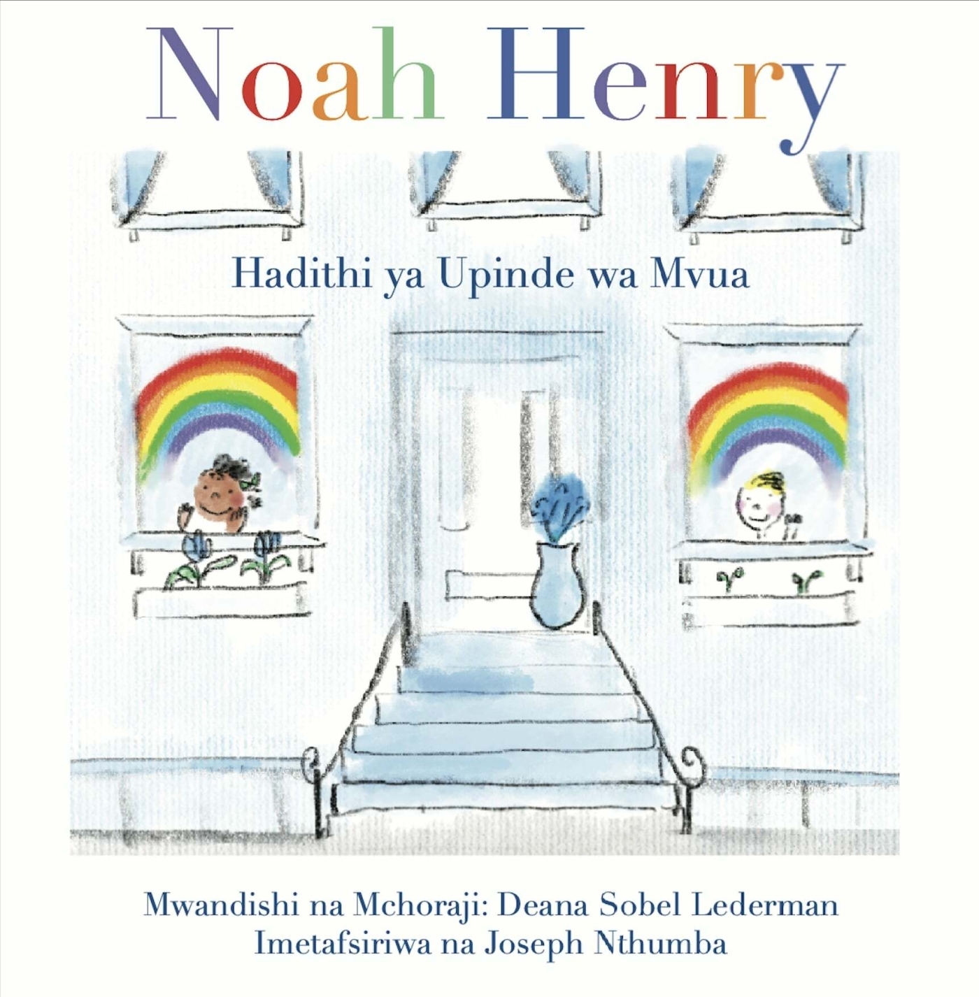 Noah Henry  A Rainbow Story (Swahili)