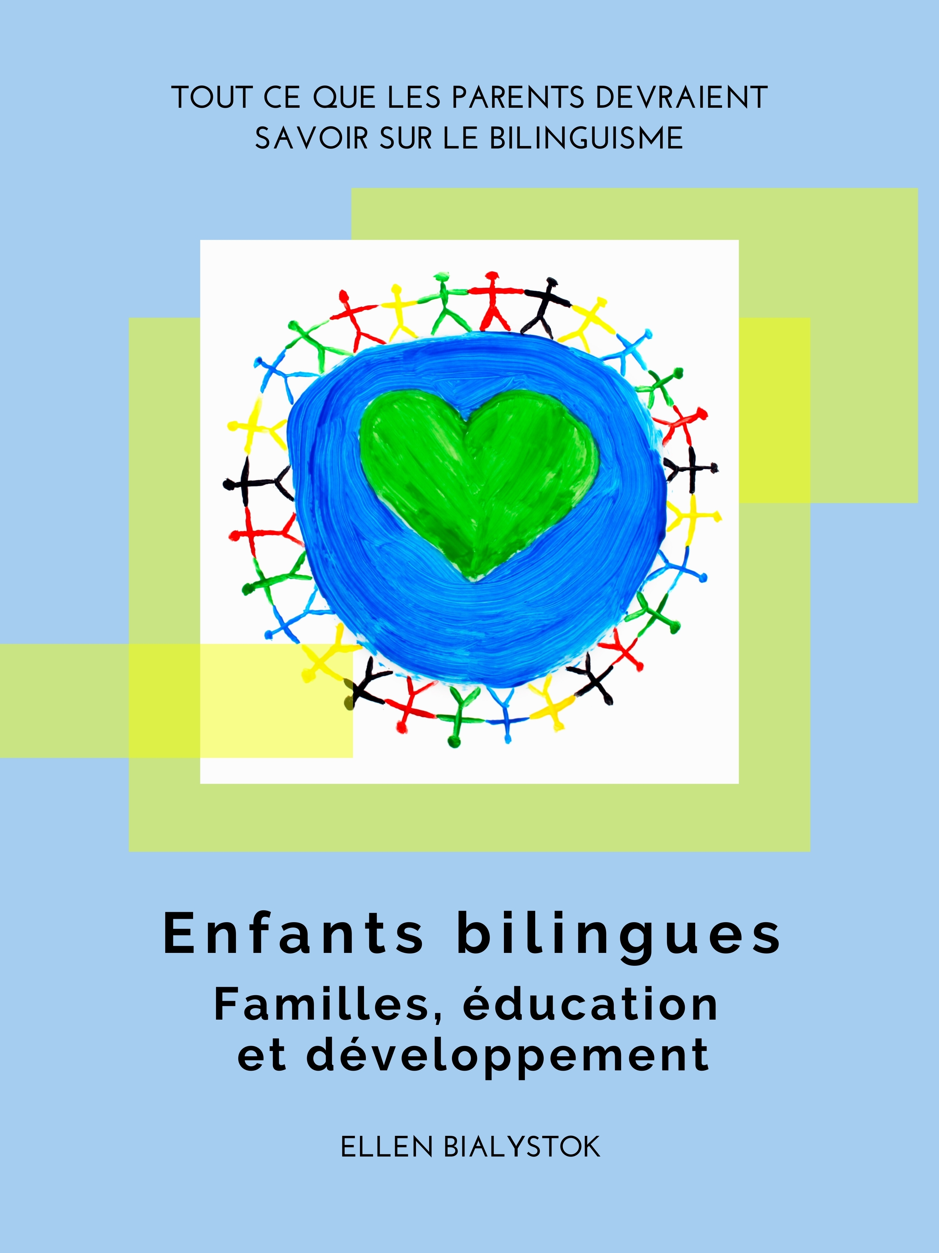 Les enfants bilingues : familles, éducation et développement