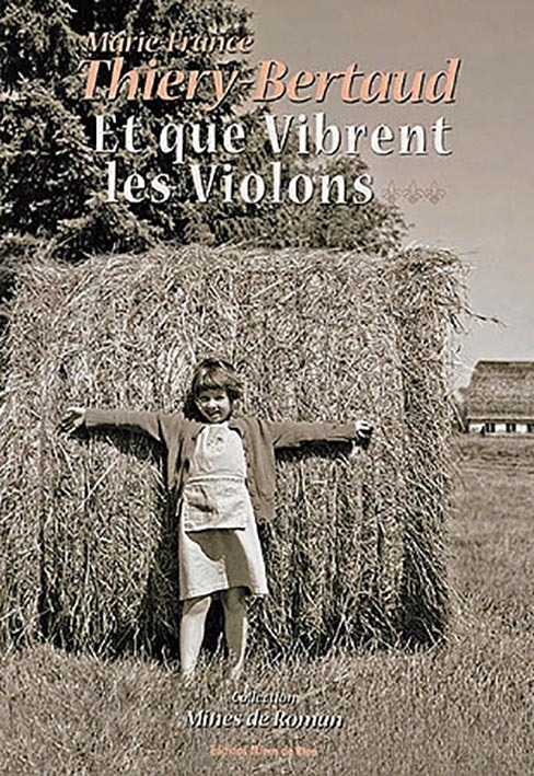 Et que vibrent les violons