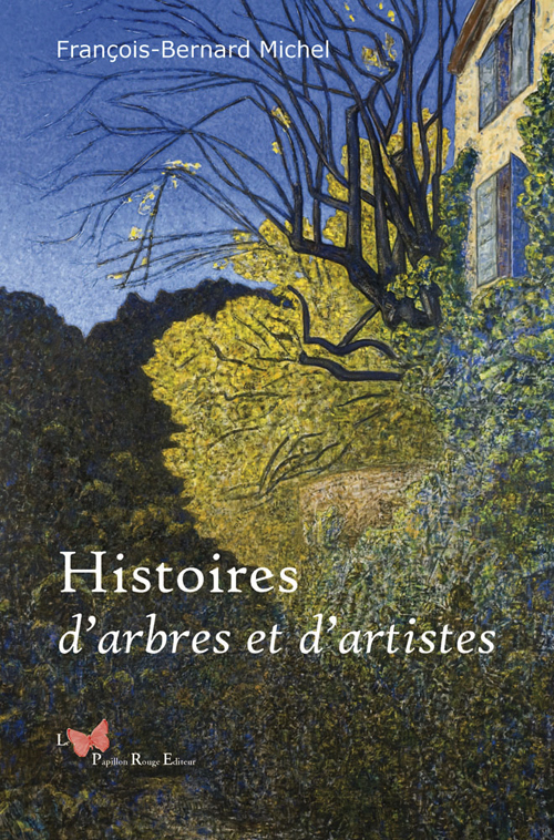 Histoires D'Arbres Et D'Artistes
