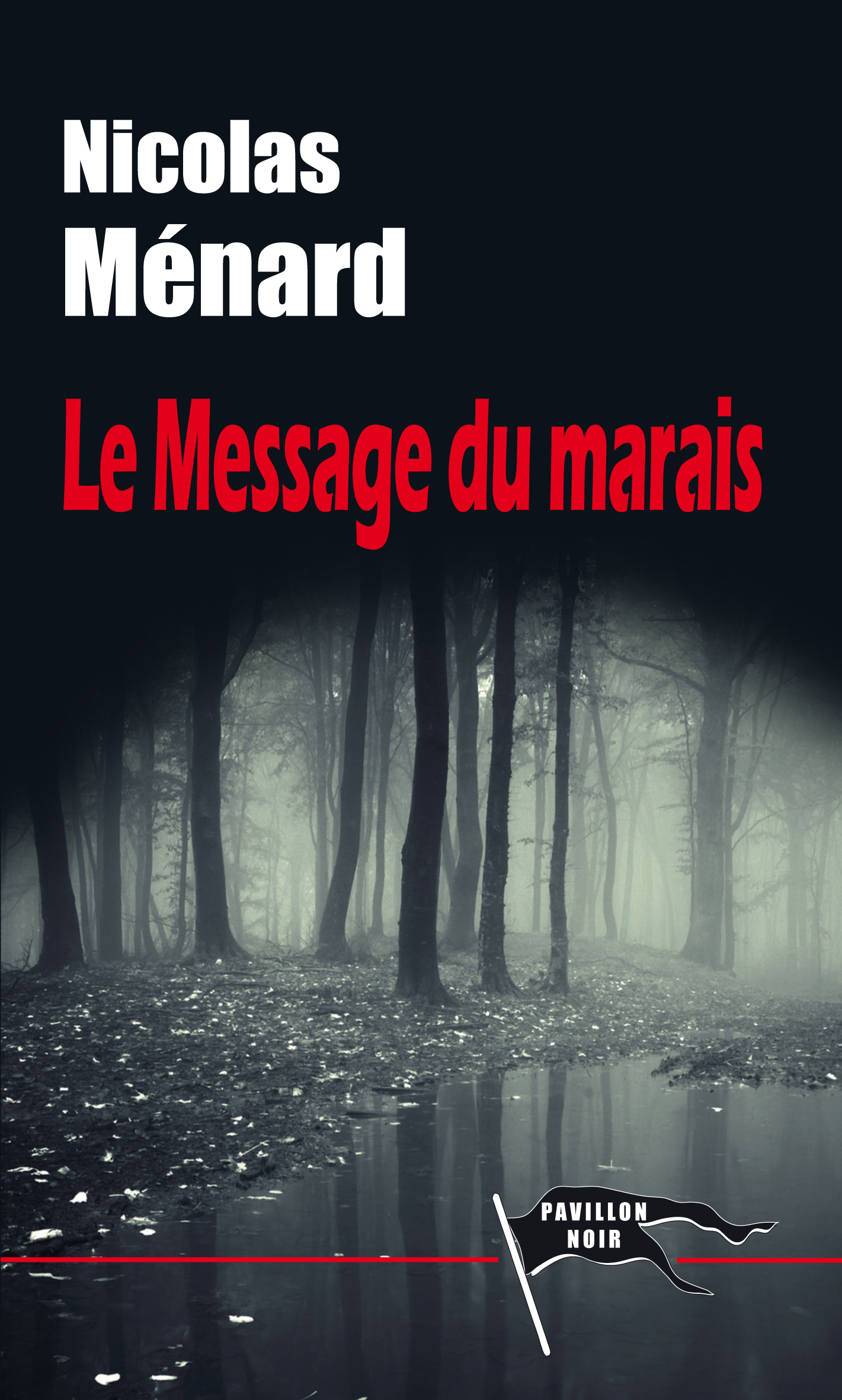 LE MESSAGE DU MARAIS