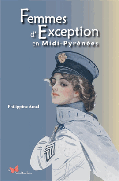 Femmes D'Exception En Midi-Pyrénées