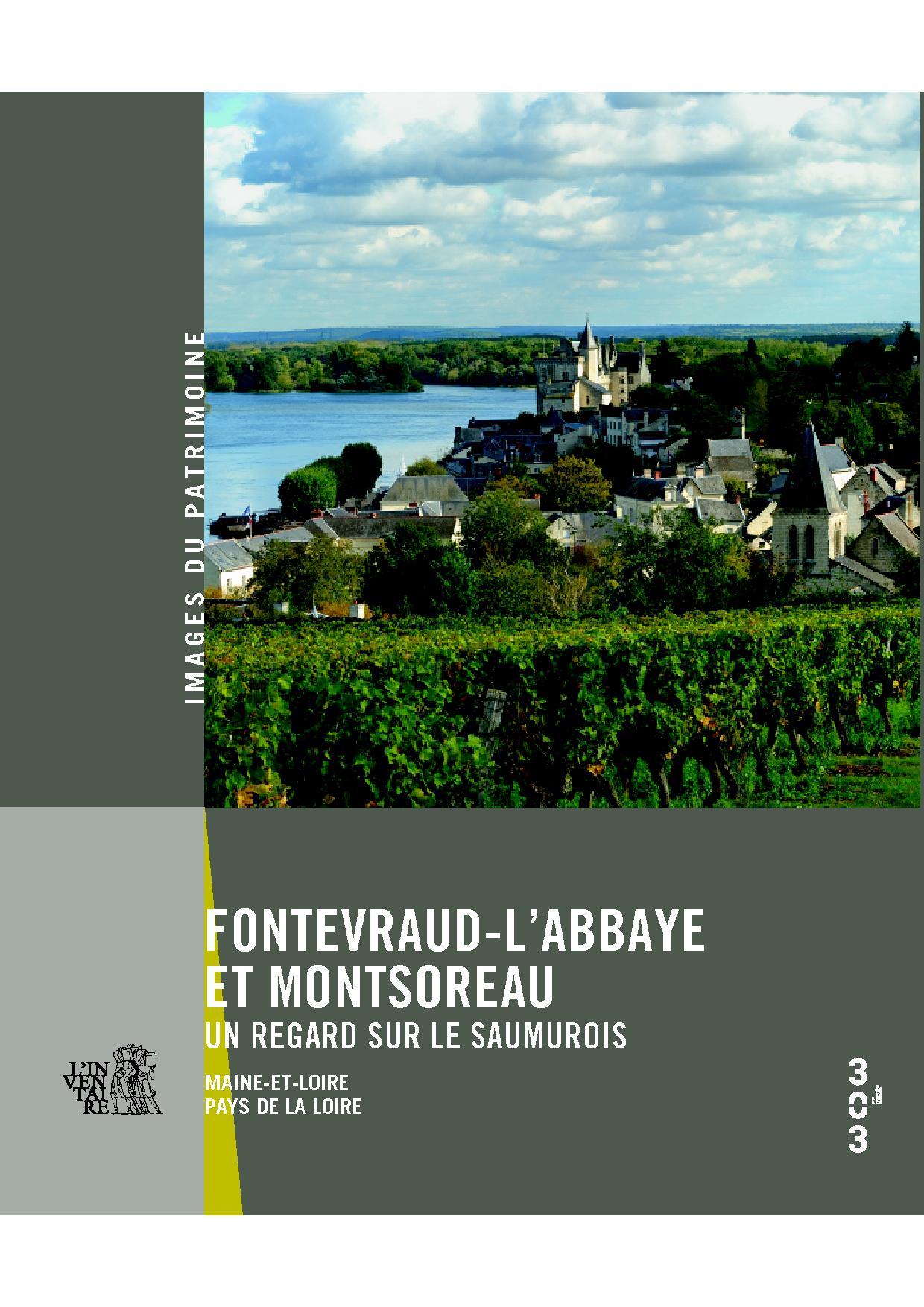 Fontevraud-l'Abbaye et Montsoreau