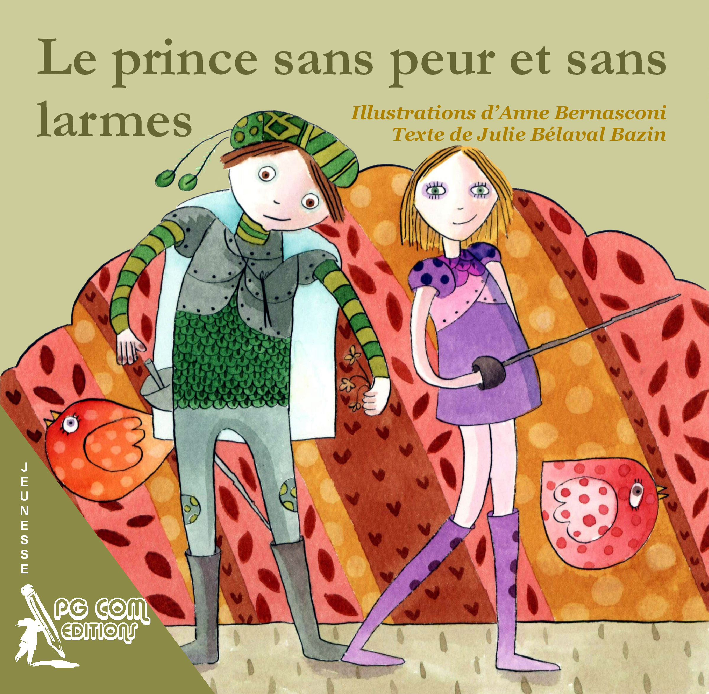Le prince sans peur et sans larmes