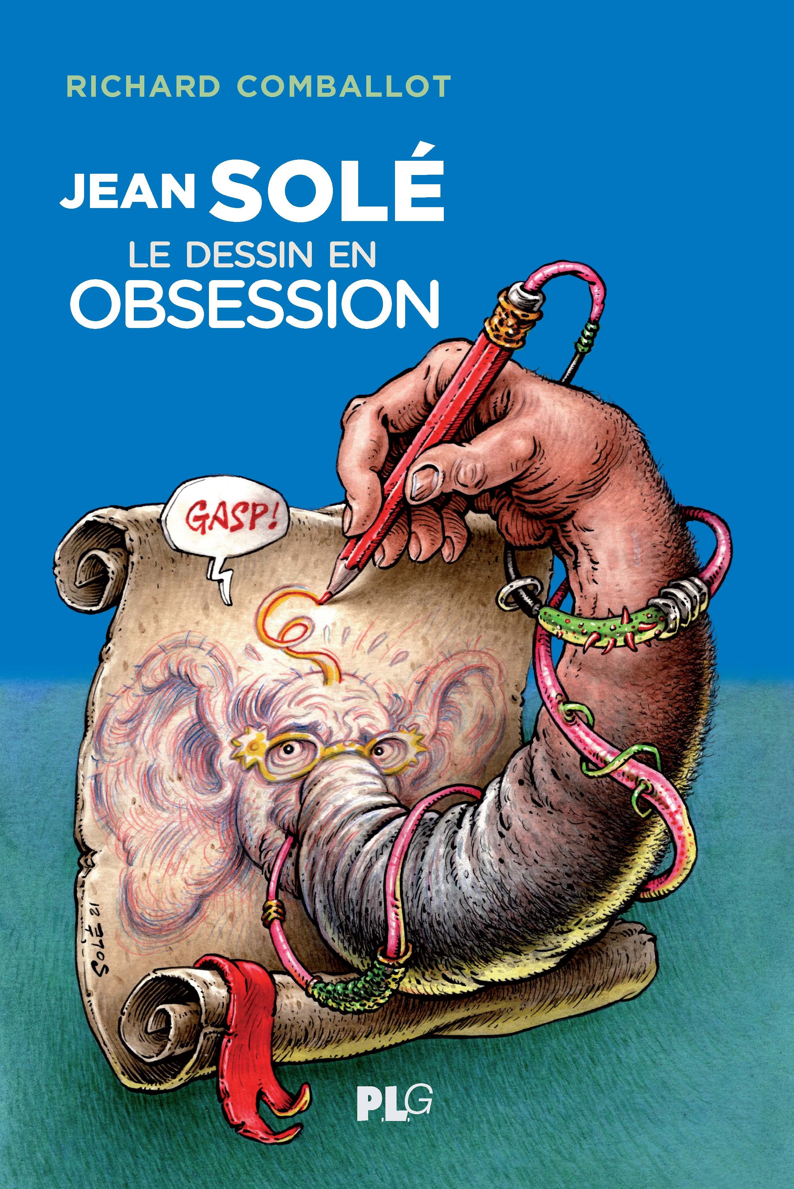 Jean Solé, le dessin en obsession
