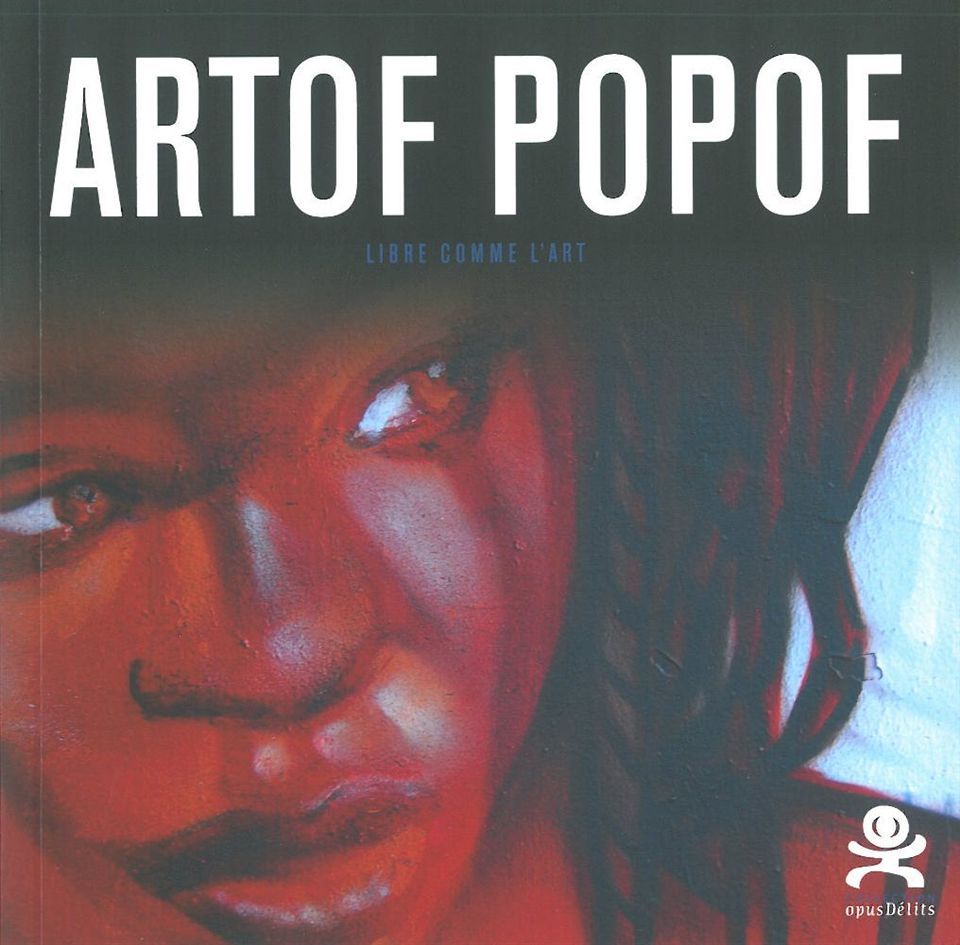 Artof Popof - Libre comme l'art
