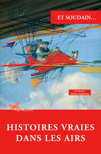 Histoires Vraies Dans Les Airs
