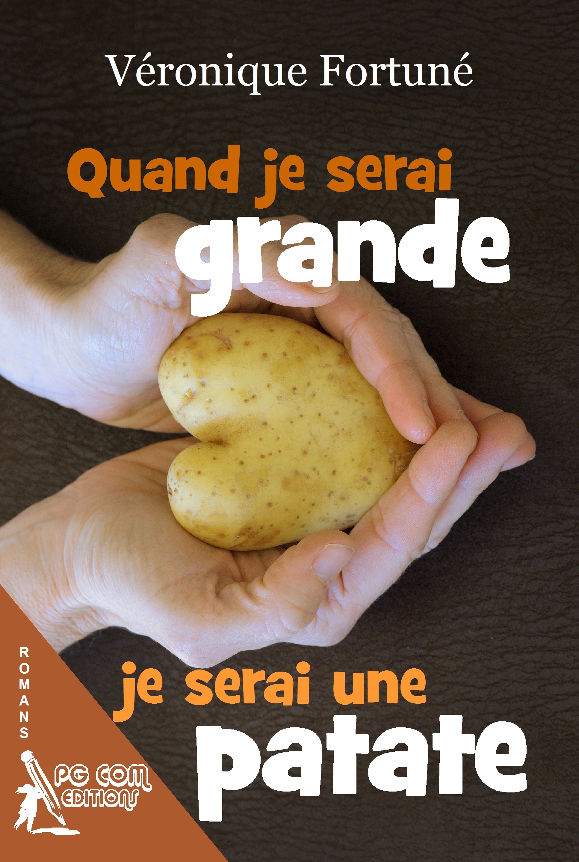 Quand je serai grande je serai une patate
