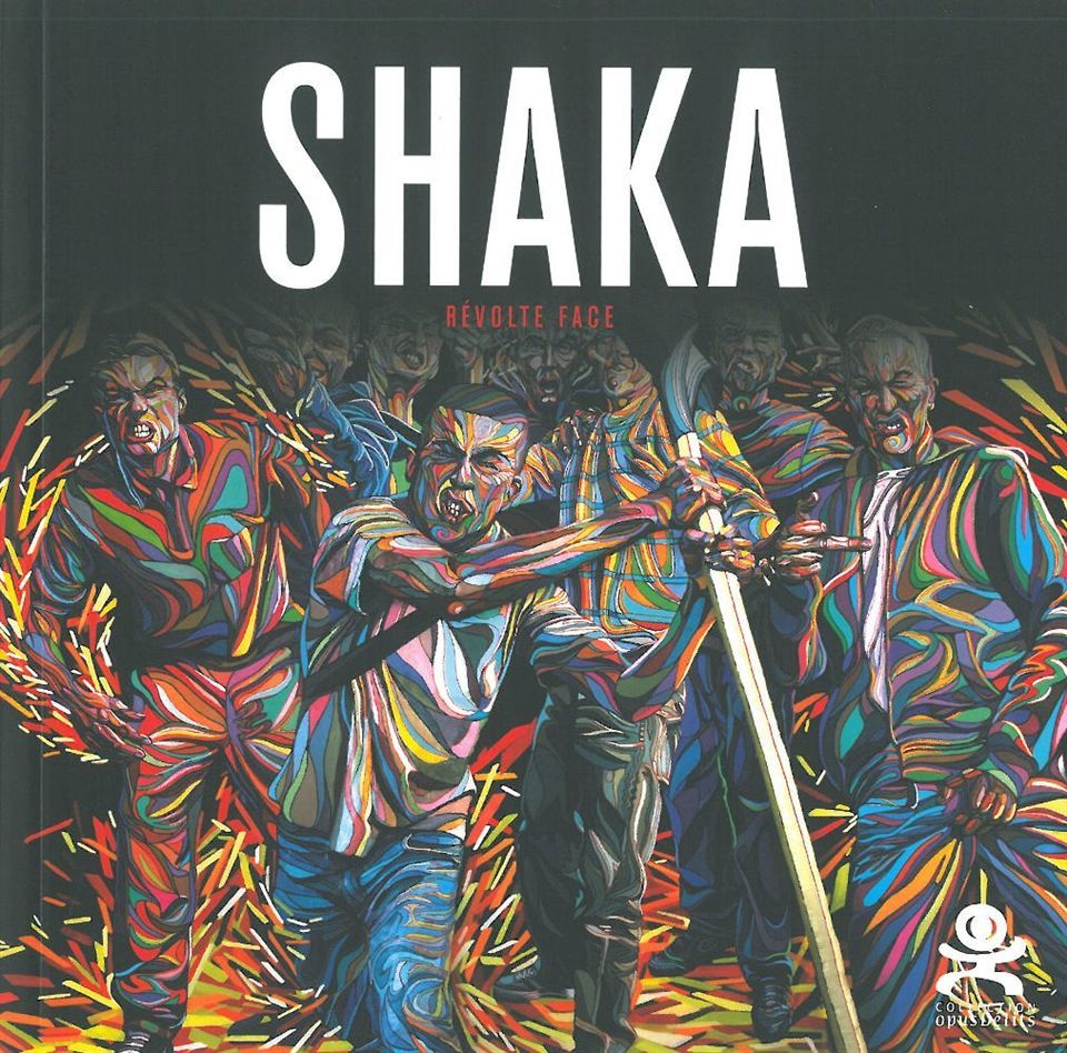 Shaka - Révolte face