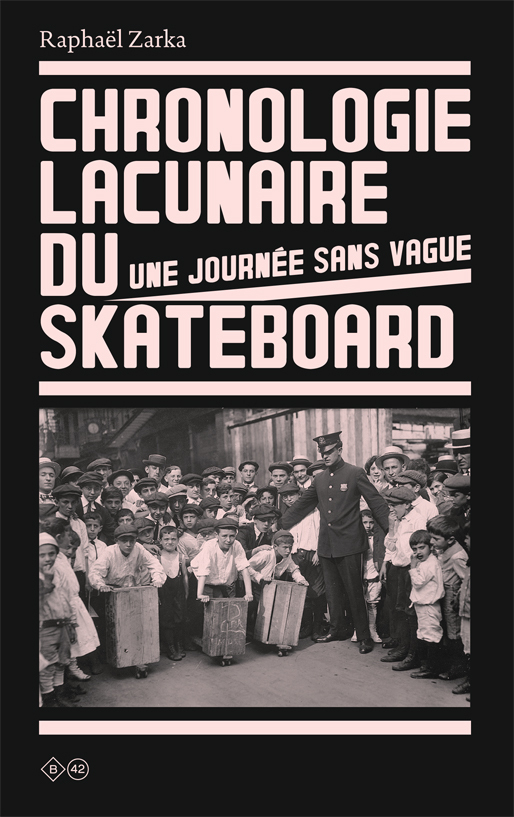 Chronologie lacunaire du Skateboard 1779-2009