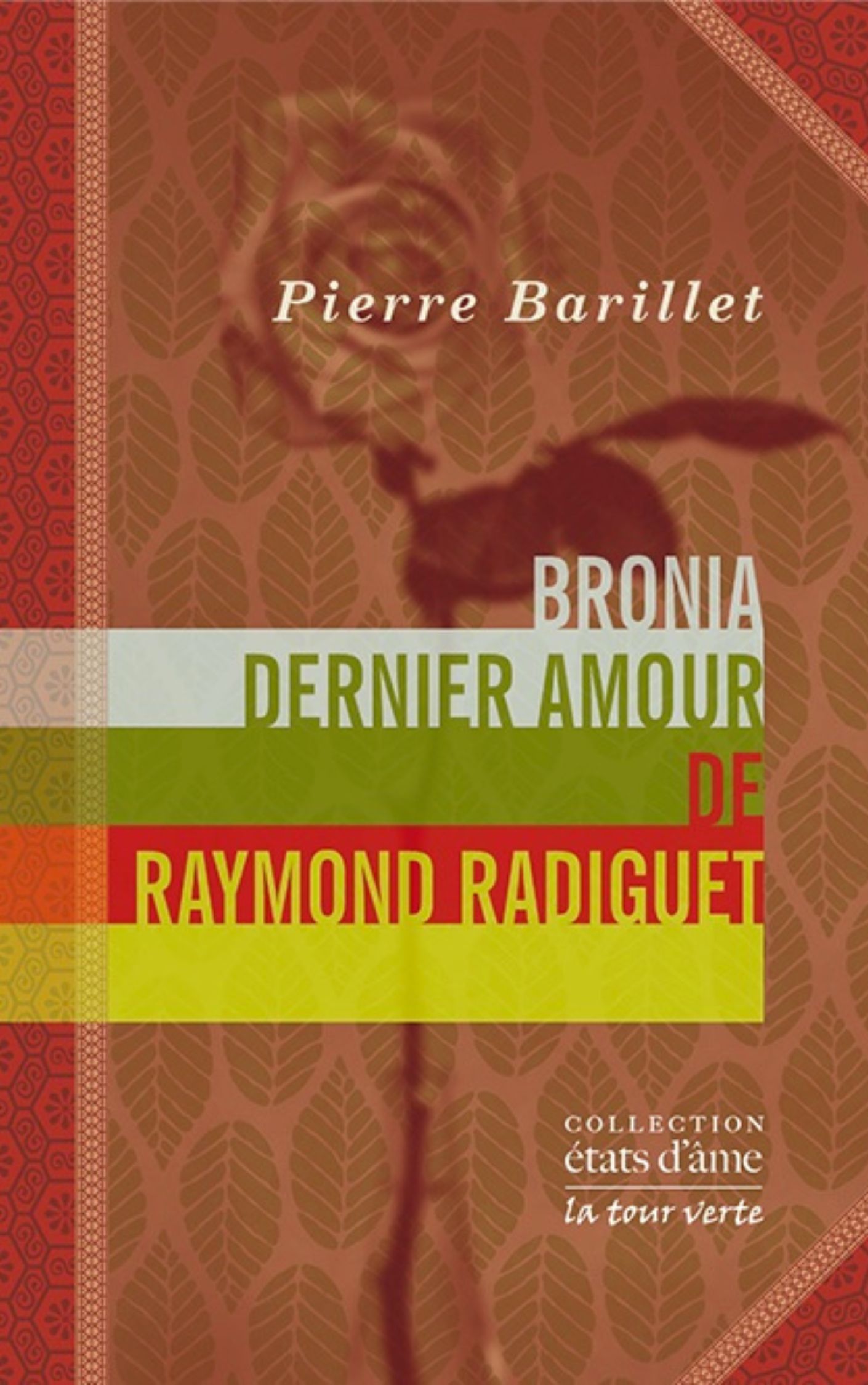 Bronia, dernier amour de Raymond Radiguet