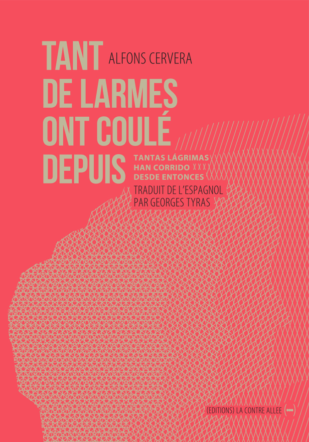 Tant de larmes ont coulé depuis