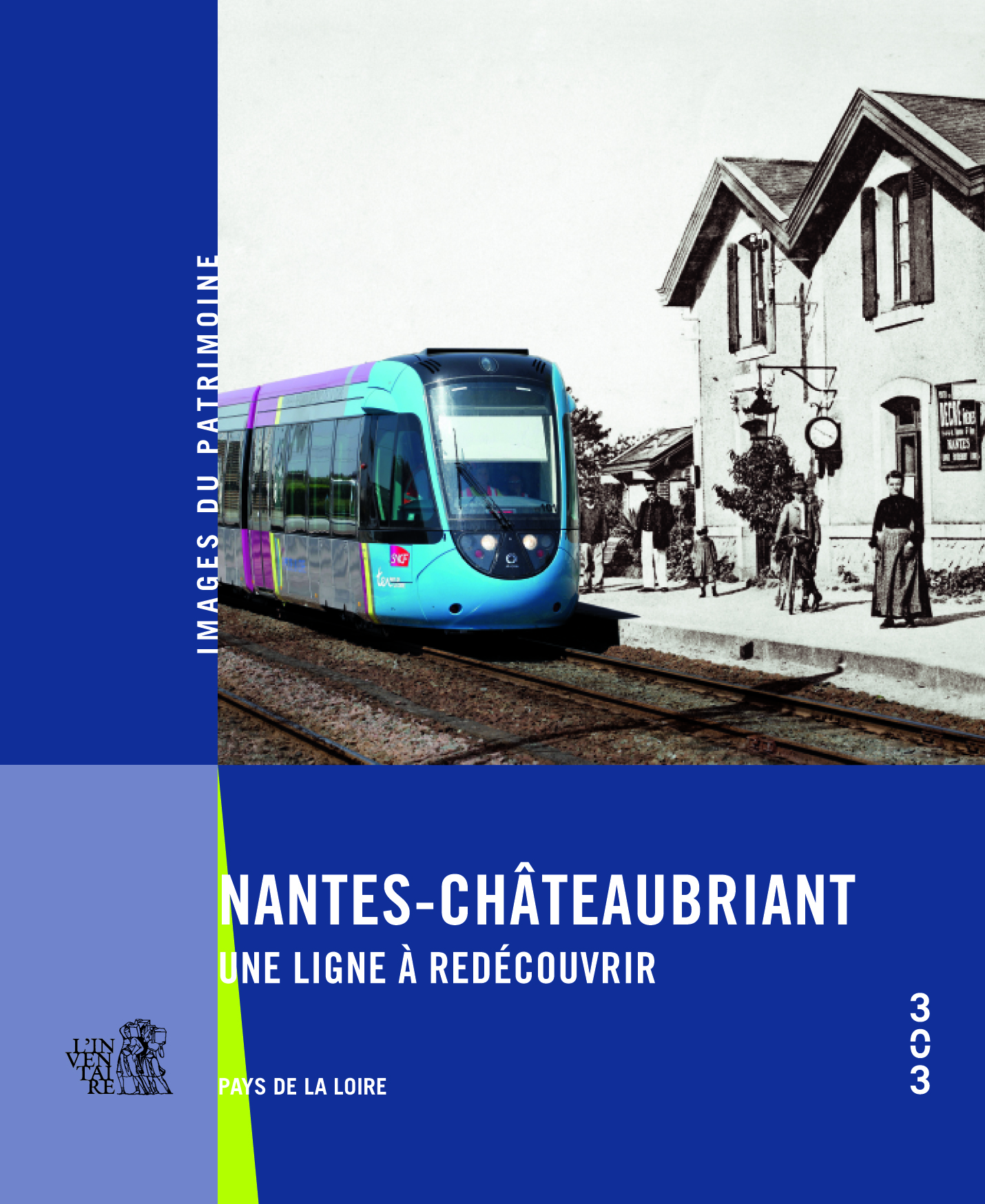 Nantes - Châteaubriant - Une ligne à redécouvrir
