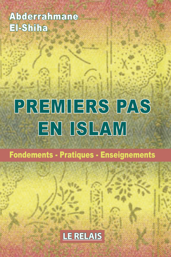 PREMIERS PAS EN ISLAM
